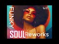 FUNKY SOUL Reworks Teena Azimuth Tuxedo The Internet Maia More Reimagined Vol07