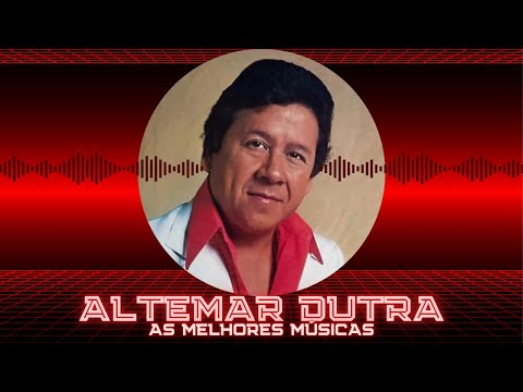 Altemar Dutra - As 10 Melhores Músicas