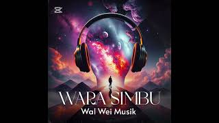 Download lagu Wara Simbu-Wal Wei Musik mp3 Download lagu Wara Simbu-Wal Wei Musik mp3