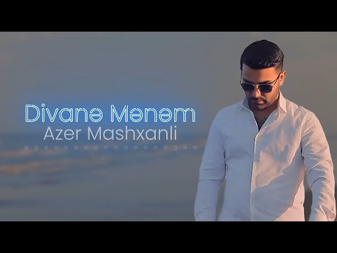 Azer Mashxanli - Divanə Mənəm (Official Audio)