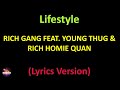 Rich Gang feat. Young Thug & Rich Homie Quan - Lifestyle (Lyrics version)