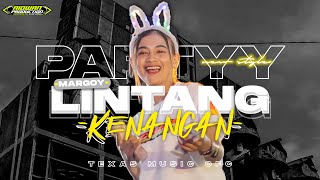 Download lagu DJ PARTY BLAYER || LINTANG KENANGAN || VIRAL TIKTOK FULL BASS NGUUK  NGUUK mp3