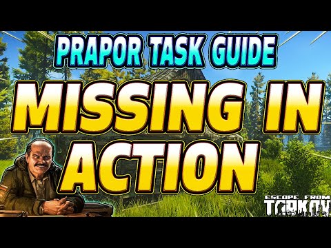 Missing in Action - Prapor Task Guide - Escape From Tarkov