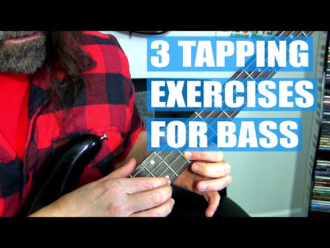 3 Tapping Exercises For Bass