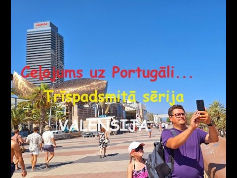 Ceļojums uz Portugāli - trīspadsmitā daļa.. Valensija, Barselona un neprātīgā Gaudi Ģimenes baznīca.