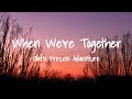 When We're Together (Lyrics)(From 