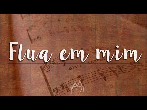Flua Em Mim video
