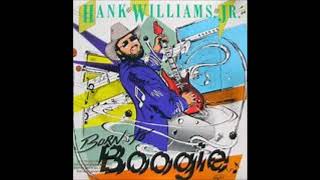 Born To Boogie by Hank Williams Jr  from his album Born To Boogie