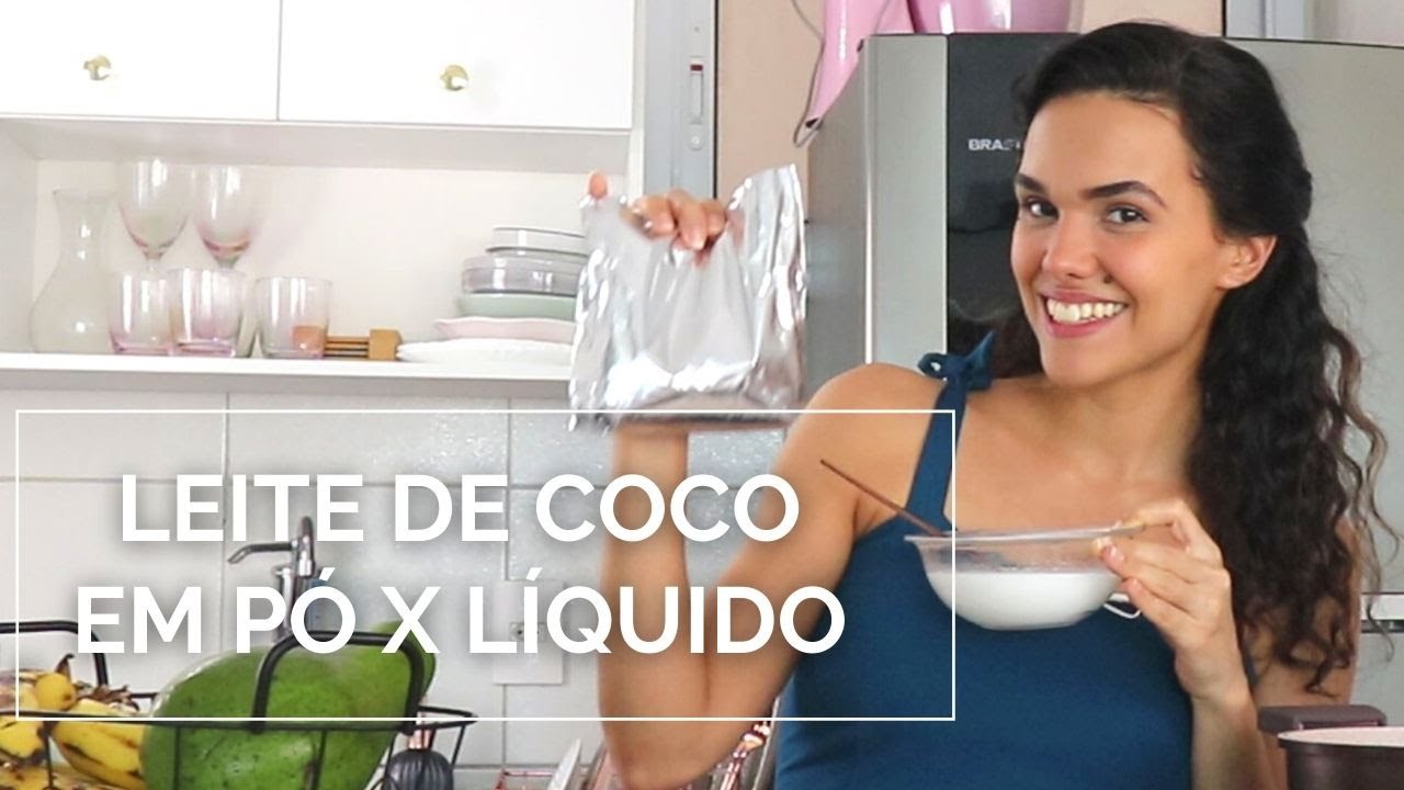 Leite de Coco em Pó x Leite de Coco de Garrafa | Como Usar Leite de Coco em Pó, Diluição e dicas!