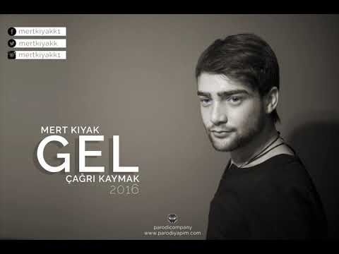Mert KIYAK   GEL ft  Çağrı KAYMAK  Prod  By  Samet KIYAK