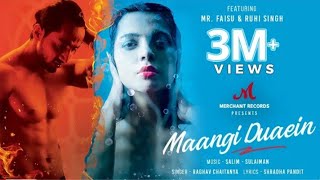 Maangi Duaein - Official Music Video | Mr Faisu | Ruhi | Raghav C | Shradha P | Merchant Records