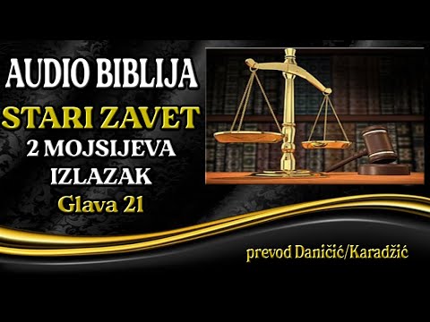 2 Mojsijeva 21 glava - Izlazak - Audio Biblija - Bog daje Zakon - Oko za oko