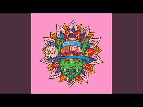 Too Polite To Fight - Autoheart