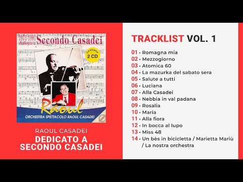 Raoul Casadei - DEDICATO A SECONDO CASADEI - Vol. 1 (Album Completo)