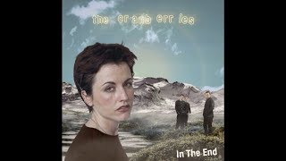 The Cranberries | In The End | Lyrics The Cranberries | In The End | Lyrics