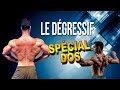 LE DÉGRESSIF POUR PRENDRE PLUS DE MUSCLE ! SPECIAL EXERCICES DOS