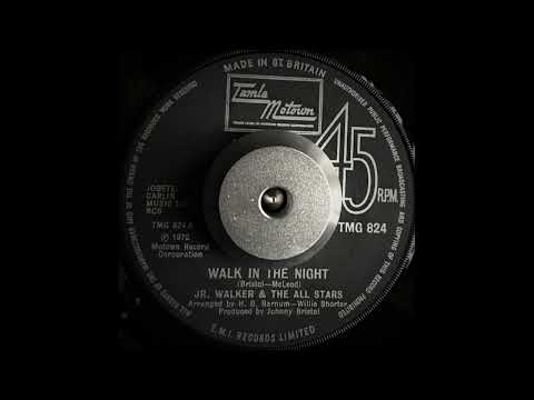 Jr. Walker & The All Stars - Walk In The Night (1972)