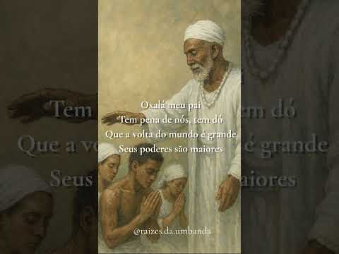 Oxalá, Meu Pai - Umbanda