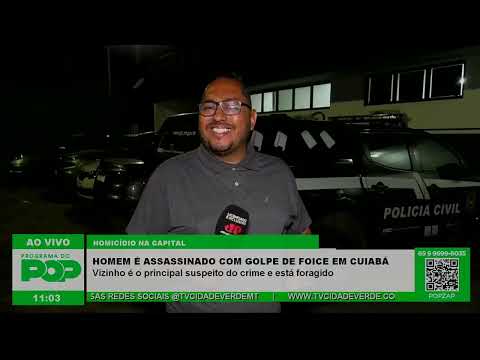 Homem é assassinado com golpe de foice em Cuiabá
