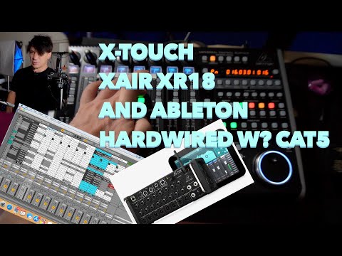 Behringer X-Touch with Xair XR18 and Ableton Hardwired W/ ethernet Cat7