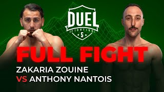 Zakaria Zouine VS Anthony Nantois | Combat MMA entier | DUEL FIGHTING 5