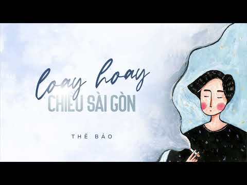 Thế Bảo - Loay Hoay Chiều Sài Gòn (Official Audio)