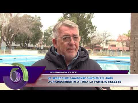 u196 EL SPORT CLUB CAÑADENSE CUMPLIO 111 AÑOS