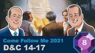 Scripture Gems Ep. 8- Come Follow Me: D&C 14-17