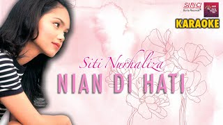 Download lagu Karaoke MV - Siti Nurhaliza - Nian Di Hati (Karaoke) - Karaoke mp3