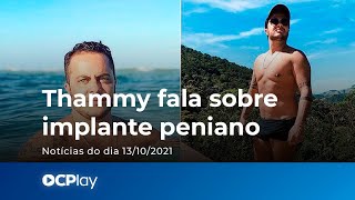 Thammy Miranda fala sobre implante peniano