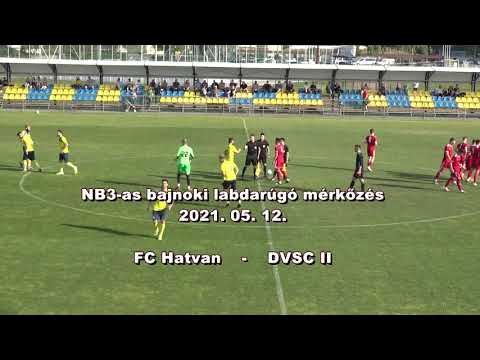 FC Hatvan - DVSC II 1:1 NB3-as bajnoki 2021.05.12