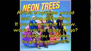 Neon Trees - I Love You (But I Hate Your Friends) (lyrics)