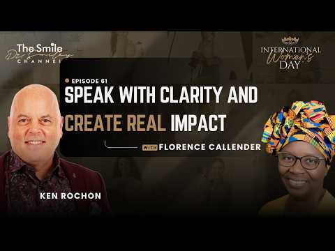 Florence Callender: Clarity Changes Everything | International Women's Day 2026 | Ep. 61