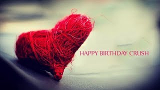 Happy Birthday Wishes For Crush - Love Wishes | Girlfriend | Boyfriend