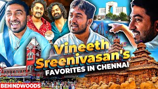 Vineeth Sreenivasan's Chennai-யில் ஒருநாள் 😍 இங்க Freedom-ஆ இருக்கேன் ♥ Varshangalkku Shesham