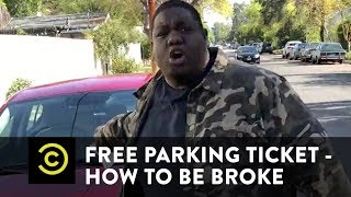 Free Parking Ticket - How to Be Broke