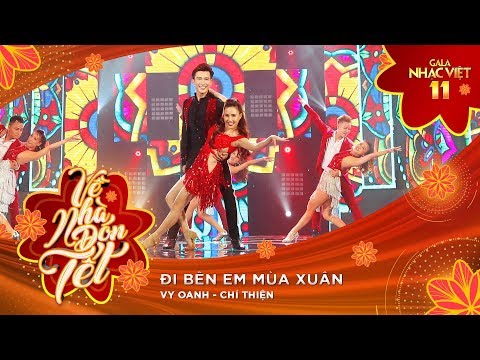 Đi Bên Em Mùa Xuân - Vy Oanh & Chí Thiện | Gala Nhạc Việt 11