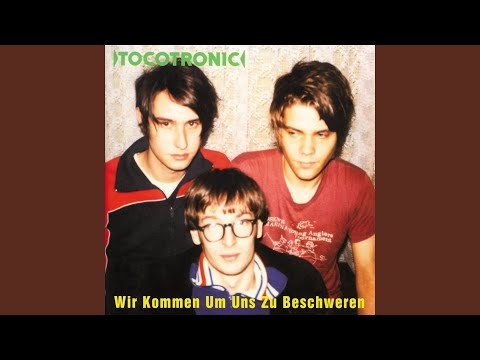 Jetzt Geht Wieder Alles Von Vorne Los - Tocotronic