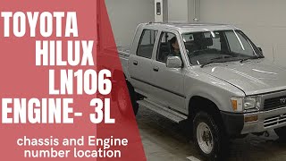 Toyota Hilux Ln106, 3L Engine, Chassis and engine number Location