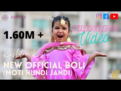 Moti Hundi Jandi (Latest Punjabi Boli by Kishtu k) || kishtu_k  #punjabireels #starkid #punjabisuit