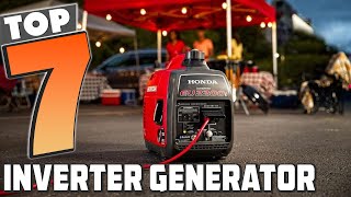Top 7 Inverter Generators You Need for Reliable Power