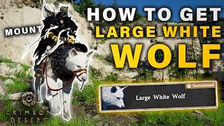 How to Tame Large White Wolf Mount | Wolf Saddle Location ► Crimson Desert