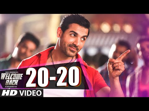 20-20 VIDEO Song - John Abraham | Welcome Back | Shadab | T-Series