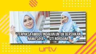 Download lagu Kes Fitnah: SITI NORDIANA buat laporan Polis & tuntut permohonan maaf mp3