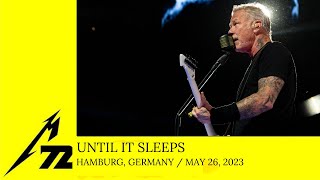 Metallica - Until it Sleeps (Hamburg, Germany - May 26, 2023)