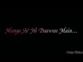 Manga Yahi Duawa Main New Whatsapp Status Tenu Na Bol Pawaan Main New Remix Status