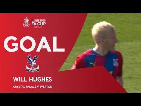 GOAL | Will Hughes | Crystal Palace v Everton | Quarter-Final | Emirates FA Cup 2021-22
