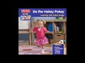 Do The Hokey Pokey Learning With Action Songs Fisher Price