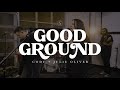 Good Ground 
