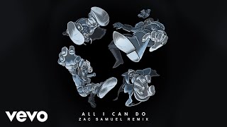 Bad Royale - All I Can Do (Zac Samuel Remix) ft. Silver